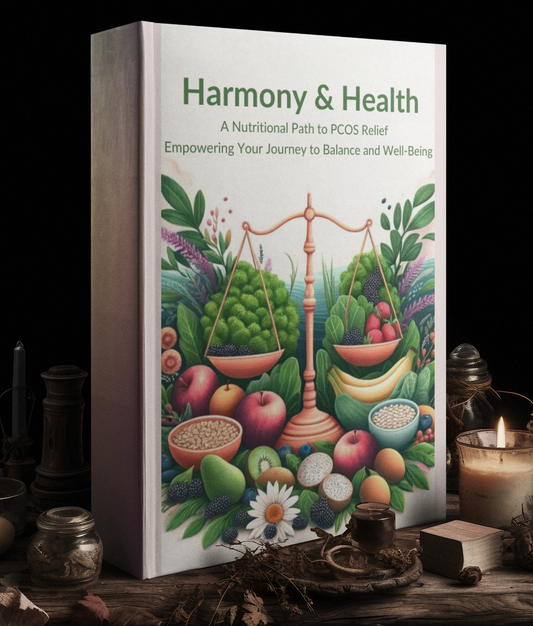 Harmony & Health: A Nutritional Path to PCOS Relief